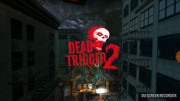 Dead trigger 2. Level 1(the encounter)