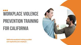 California Workplace Violence Prevention Training - Demo