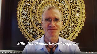 2016 - The Human Design Perspective