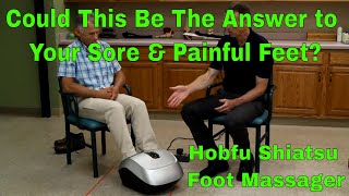 Could This Be The Answer to Your Sore & Painful Feet? Hobfu Shiatsu Foot Massager With Heat
