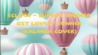 Eclipse - Sudden Shower (OST Lovely Runner) Kalimba Cover #lovelyrunner #eclipse #suddenshower