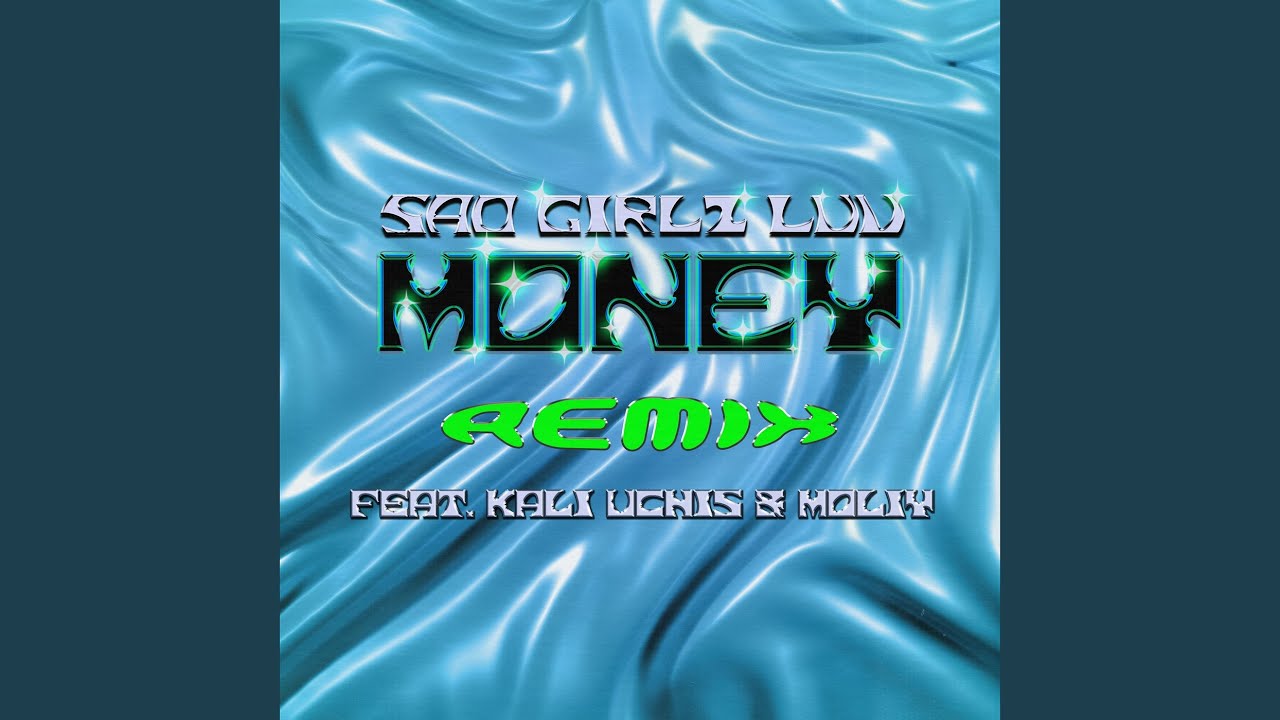 SAD GIRLZ LUV MONEY (Remix)