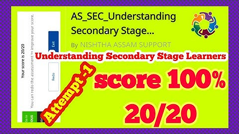 AS_SEC_Understanding Secondary Stage Learners | quiz 20/20 | score 100%