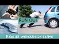 Run Out - English Grammar Tutorial