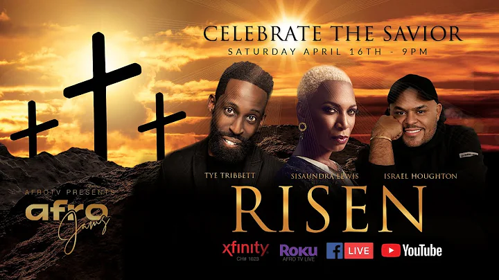 AFROJams Easter: Risen - Featuring Israel Houghton...