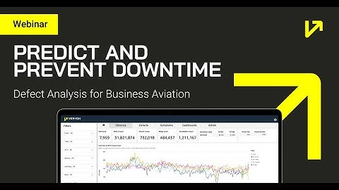 Predict and Prevent Downtime: Veryon Defect Analysis for Business Aviation | Veryon