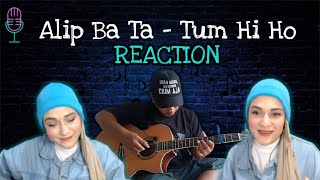 Alip Ba Ta - Tum Hi Ho / Arijit Singh (fingerstyle cover) Turkısh Reactıon