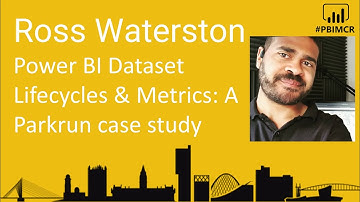 Power BI Dataset Lifecycles & Metrics: A Parkrun casestudy