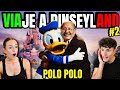 MI NOVIA REACCIONÓ a POLO POLO y EL EXTRAÑO SHOW del PATO DONALD 🇲🇽😂 *VIAJE a DISNEYLAND #2*