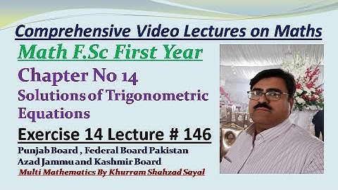 Trigonometric Equations, Math FSC Book First, Ch 14 Ex 14 Lec 146