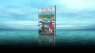 Totally Christian | Religion | Denis Hayes