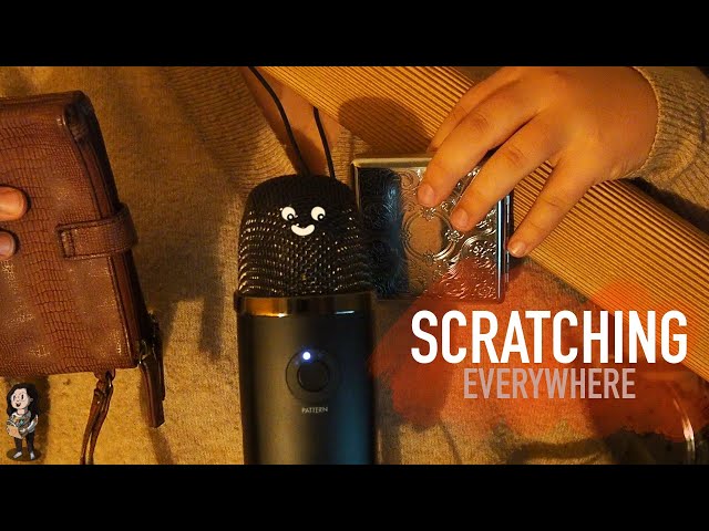 ASMR - Scratching Everywhere (+ tapping)
