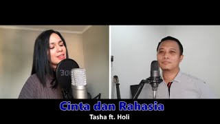 Cinta dan Rahasia - Yura Yunita ft. Glenn Fredly | Cover by Tasha ft. Holi