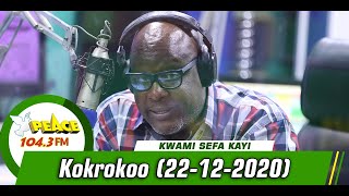 Kokrokoo Discussion Segment On Peace 104.3 FM (22/12/2020)