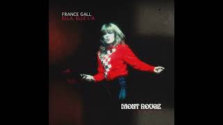 France Gall - Ella, Elle l'a (Mont Rouge Remix) Resimi