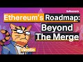 A journey through ethereums roadmap  westie