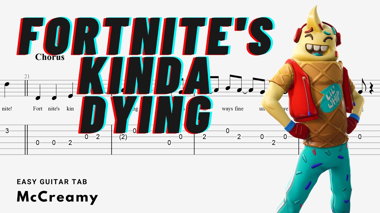 Easy Guitar TAB of Fortnite's Kinda Dying McCreamy Beginner