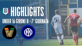 Highlights Venezia-Inter U16 A-B, 7^ giornata stagione 2023-24