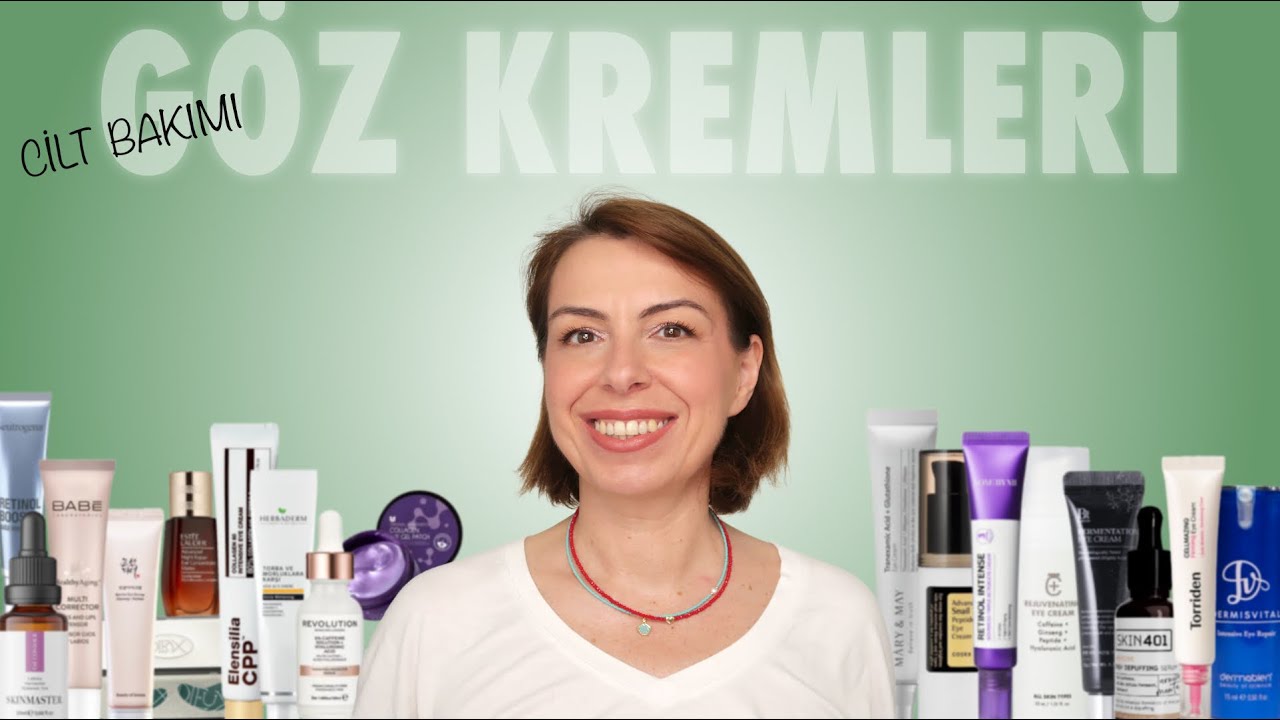 GÖZ KREMLERİ VE SERUMLARI