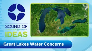Budget cuts raise concerns about water quality in the Great Lakes | Sound of Ideas