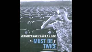 G-Eazy - Mad ft Devon Baldwin (Christoph Andersson Remix)