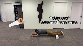 Body Saw Core Progression using Foam Roller