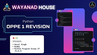 Python Oppe 1 Revision | Wayanad House Edition