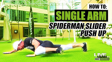 How To Do A SINGLE ARM SPIDERMAN SLIDER PUSH UP | Exercise Demonstration Video and Guide