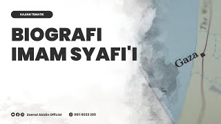 [LIVE] BIOGRAFI IMAM ASY-SYAFI'I  |  Ustadz Dr. Zaenal Abidin LC,M.M. حفظه الله