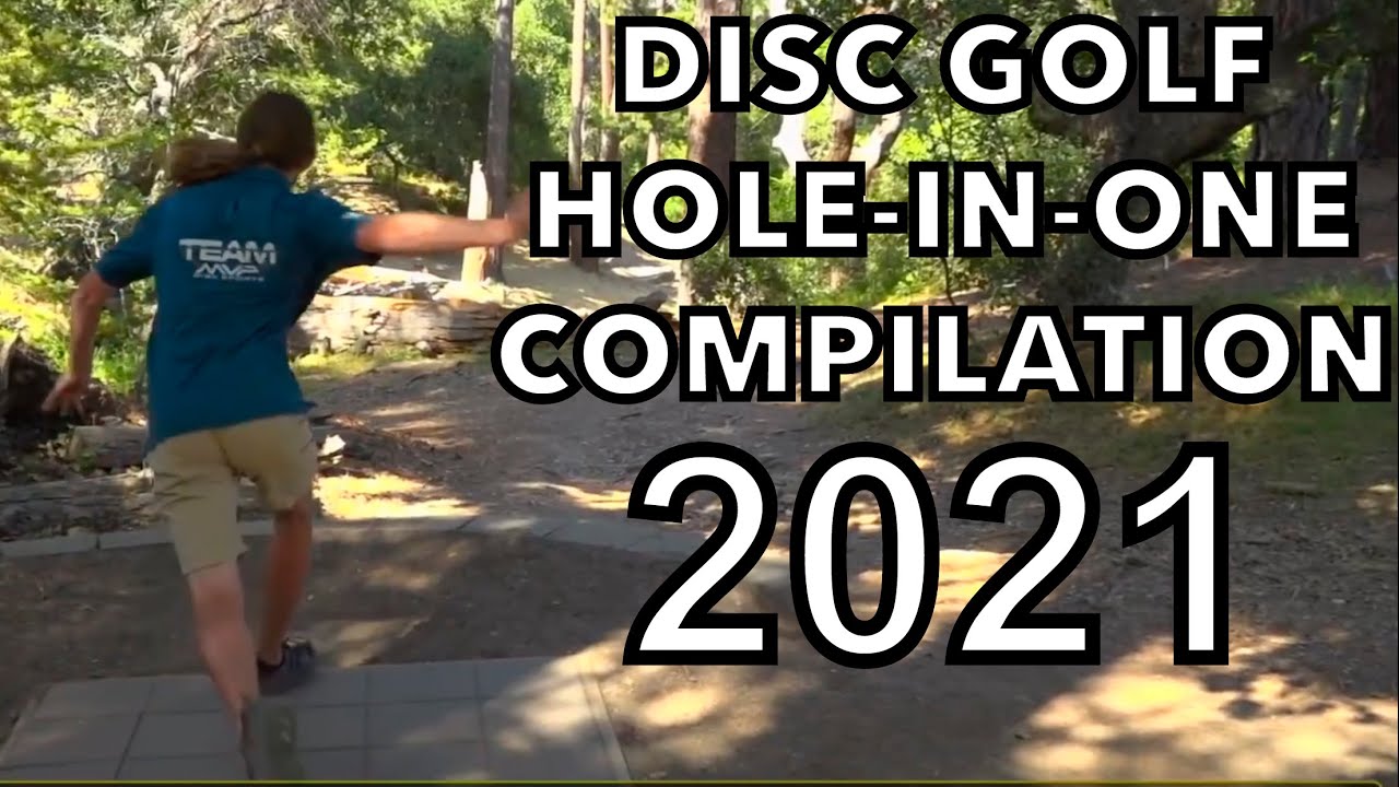 2021 DISC GOLF HOLE IN ONE (ACE) COMPILATION (Jan June 2021) YouTube