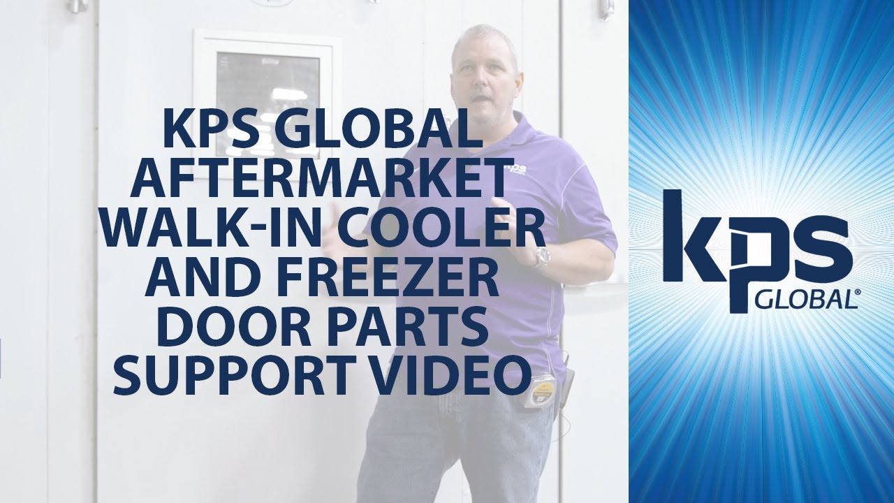 Kps Global Aftermarket Walk In Cooler And Freezer Door Parts