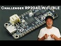 Challenger RP2040 Wi-Fi: A better Raspberry Pi Pico W than the Raspberry Pi Pico W?