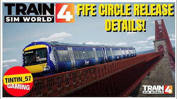 TRAIN SIM WORLD 4 | FIFE CIRCLE RELEASE DETAILS | #TSW4 #TrainSimWorld4 #FifeCircle