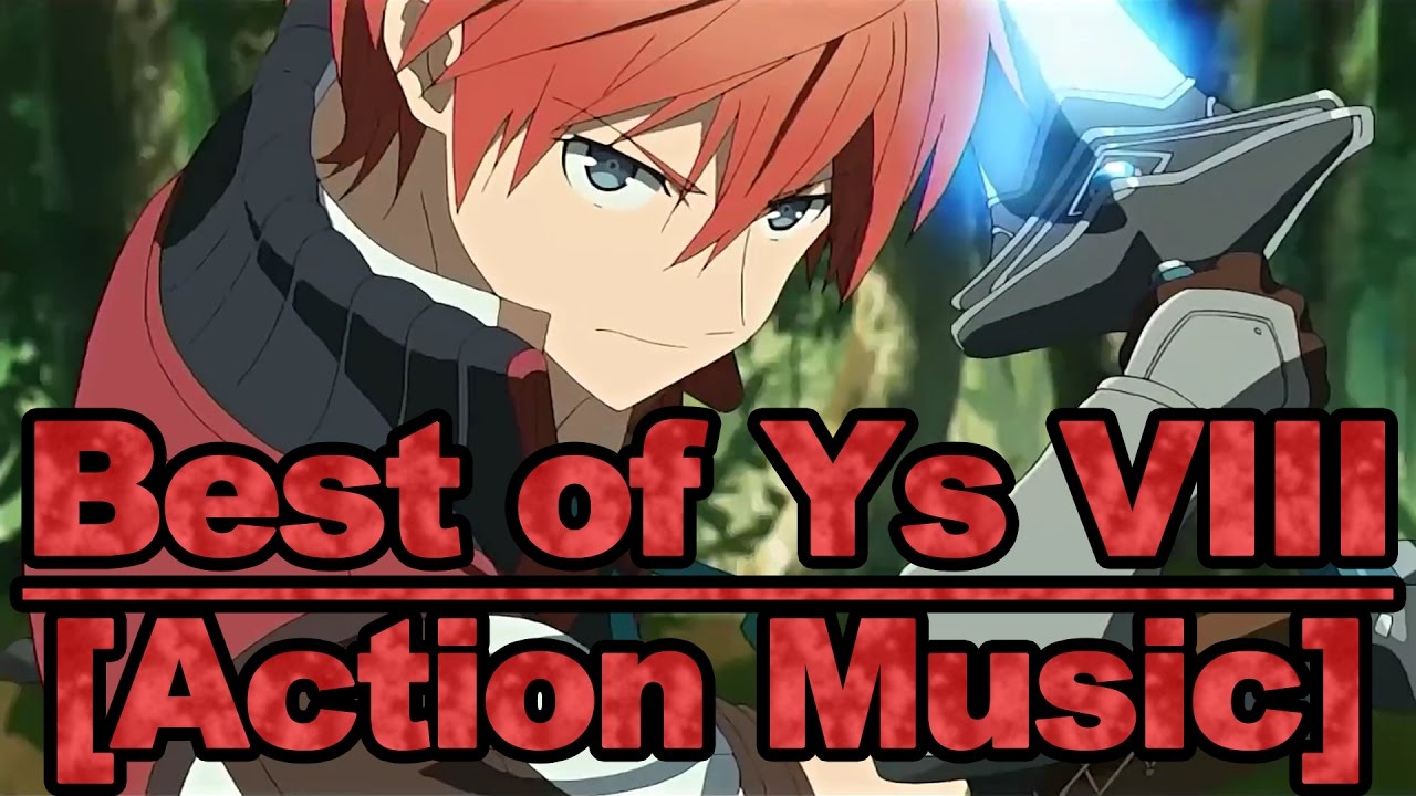 [♪] Best of Ys VIII [Action Music] - YouTube