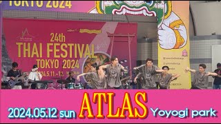 ATLAS (live music video) / THAI FESTIVAL TOKYO 2024 (Yoyogi Park) 2024.05.12 SUN