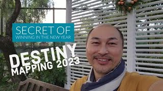 Destiny Mapping 2023 - Make your NEW YEAR the best ever!
