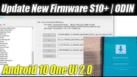 Update Galaxy S10+ To Android 10 One UI 2.0 With Odin Stock Firmware Flash