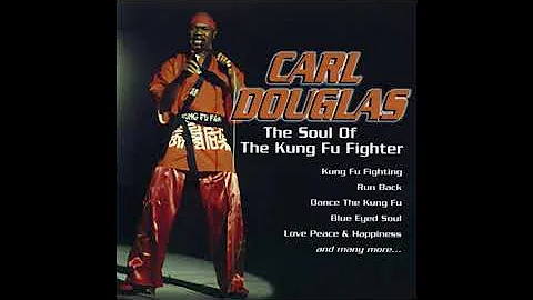 Carl Douglas - Kung Fu Fighting