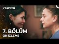Çarpıntı 7. Bölüm Ön İzleme 🎬 Kızımı Uzaklaştırdın Benden!