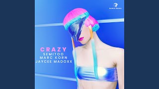 Crazy (Extended Mix)