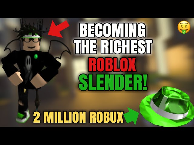 Becoming a RICH ROBLOX Slender 