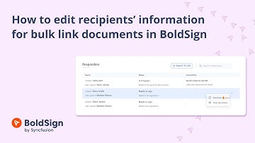 How to Edit Recipients’ Information for Bulk Link Documents in BoldSign