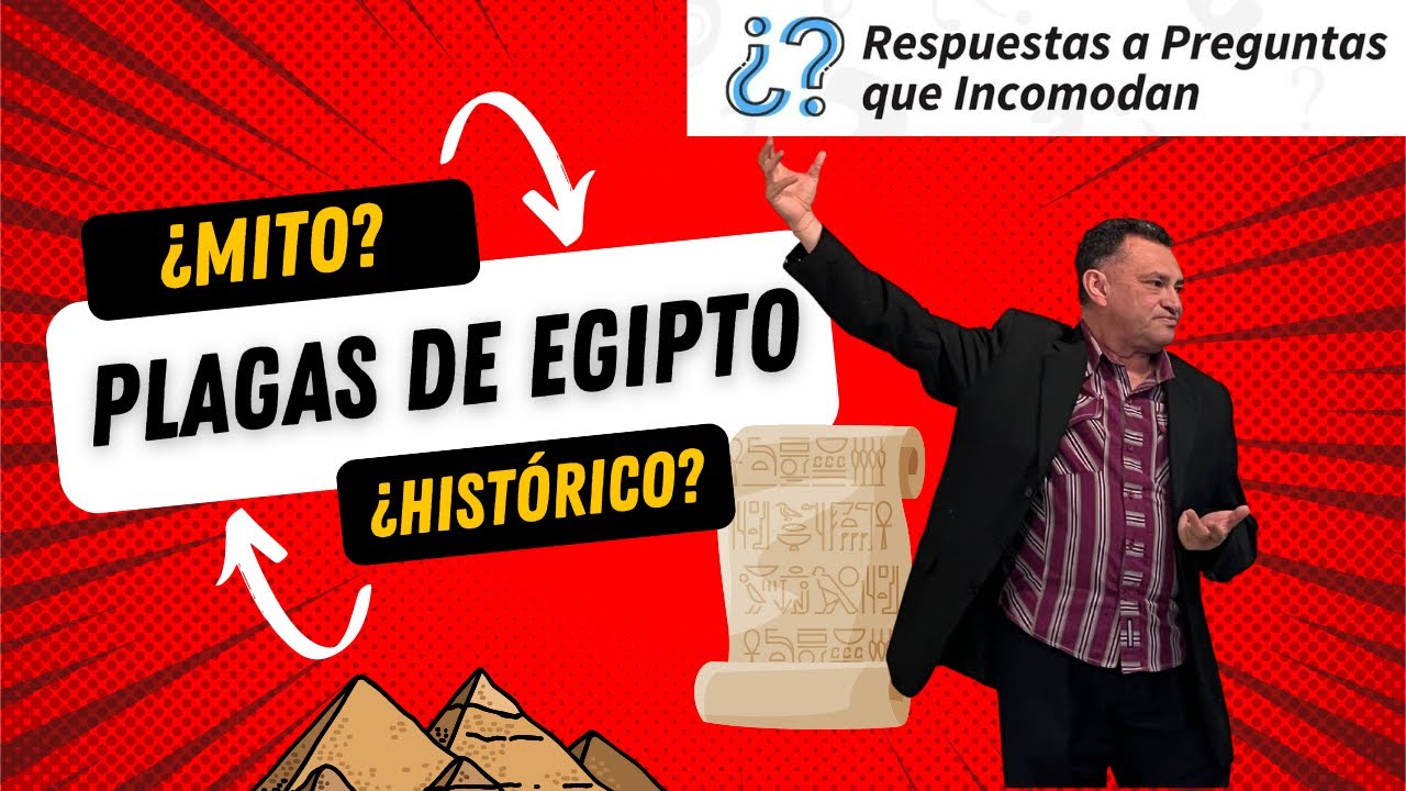 ¿Fueron históricas las 10 plagas de Egipto? | Yattenciy Bonilla