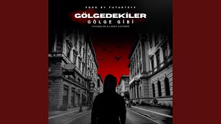 Gölge Gibi