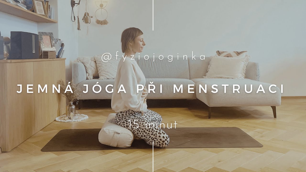 Jemná jóga při menstruaci a PMS