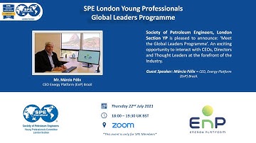 SPE London YP GLP: Current Challenges in the Energy Industry from a Developing Country’s Perspective