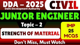 DDA JE 2025 Civil | 25 Important Strength of Material MCQs | DDA JE Civil Mock Test | JE Civil Study