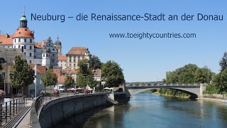 Neuburg - die Renaissance-Stadt an der Donau [DE]