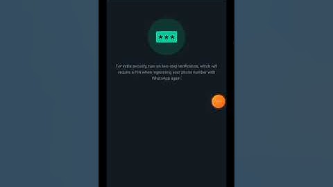 HOW TO ENABLE TWO-STEP VERIFICATION FOR YOUR WHATSAPP ACCOUNT