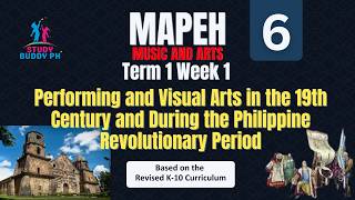 MAPEH 6 - (Music and Arts) Term 1 Week 1- 2: Performing and Visual Arts in the 19th Century